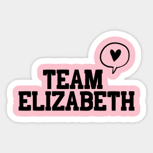 Team Elizabeth - When Calls the Heart Sticker